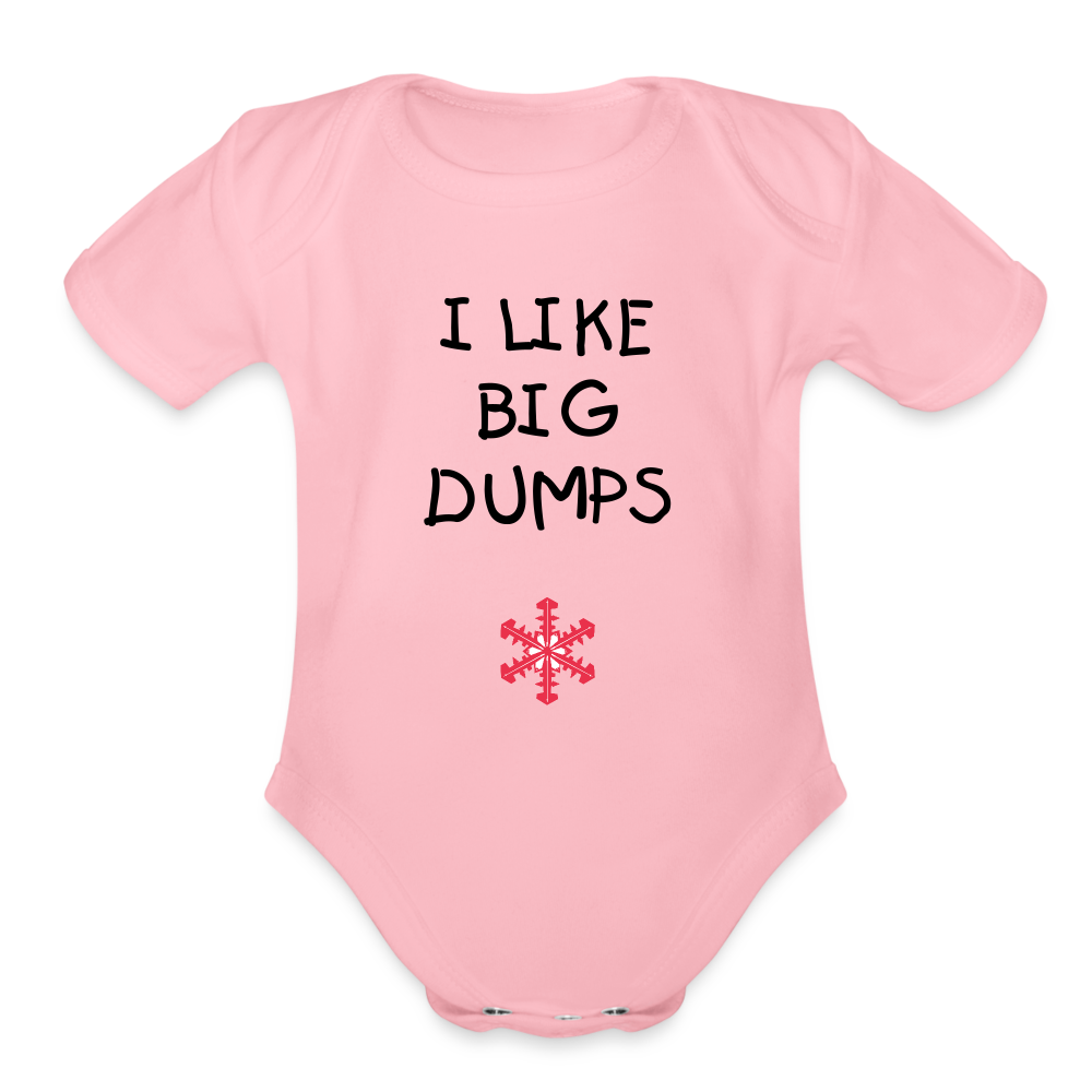 SnowBrains "I Like Big Dumps" Organic Short Sleeve Baby Bodysuit - light pink