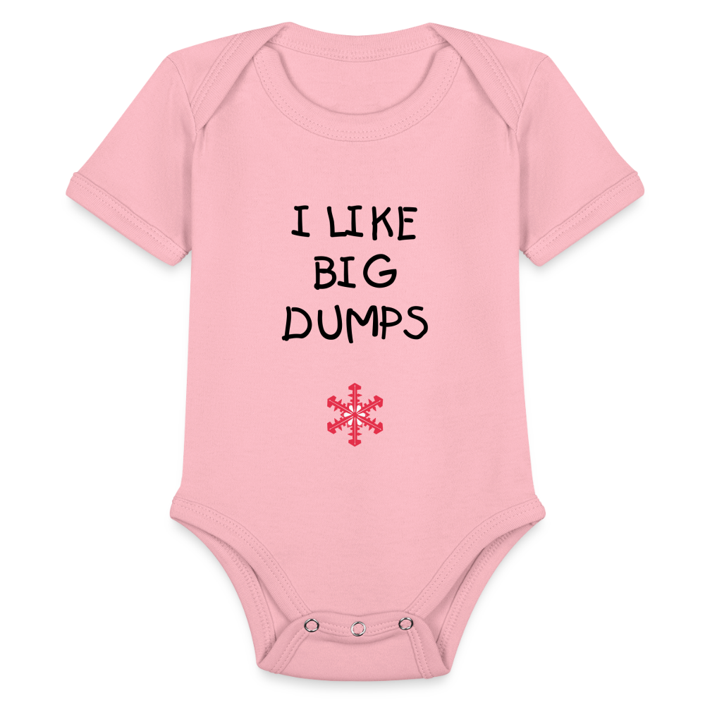 SnowBrains "I Like Big Dumps" Organic Short Sleeve Baby Bodysuit - light pink